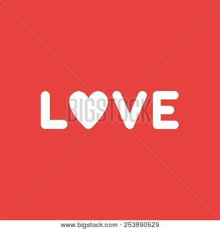 Flat Vector Icon Concept Of Love Word With Heart On Red Background.