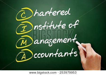 Cima - Chartered Institute Of Management Accountants Acronym, Business Concept On Blackboard
