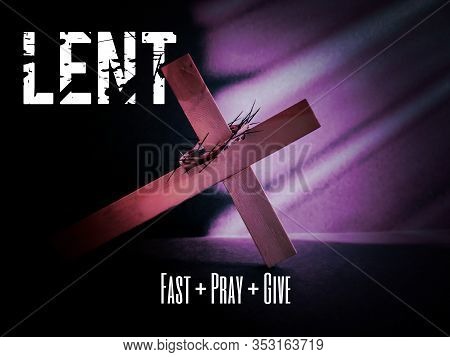 Text Lent Fast Pray Give In Vintage Background