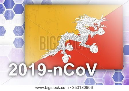 Bhutan Flag And Futuristic Digital Abstract Composition With 2019-ncov Inscription. Covid-19 Outbrea