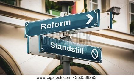 Street Sign The Direction Way To Reform Versus Standstill