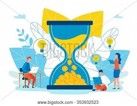 Sand Turns Into Money Flat Vector Illustration. Teamwork With Deadlines Makes Profit. Closeup Hourgl