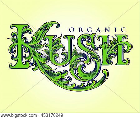 Luxury Vintage Lettering Word Kush Vector Illustrations For Your Work Logo, Merchandise T-shirt, Sti
