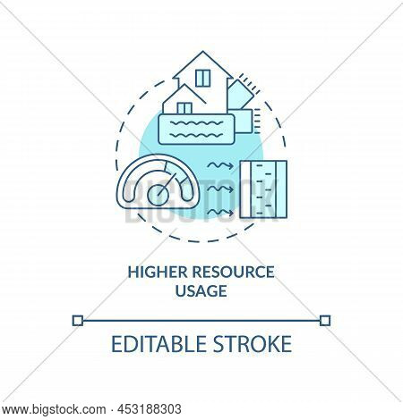 Higher Resource Usage Turquoise Concept Icon. Disadvantage Of Zero-energy Building Abstract Idea Thi