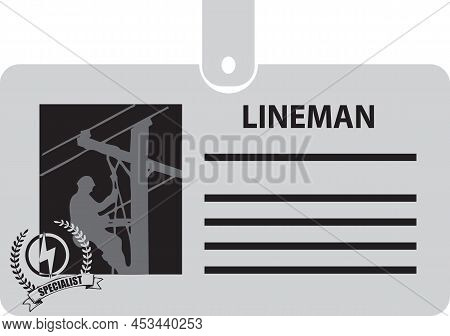 Identification Card For A Lineman On A Clip. Vector Illustration.