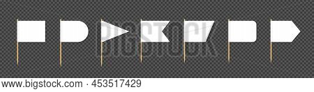 Toothpick Flag. Blank Flag On Wooden Stick. Wood Toothpick With White Paper Banner For Food And Cock