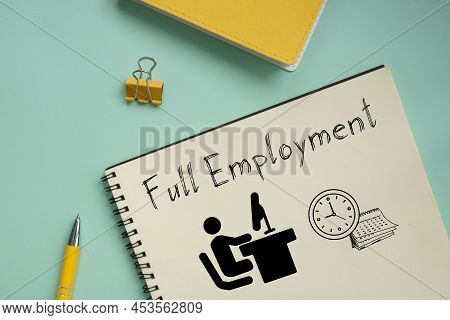 Full Employment Is Shown Using A Text
