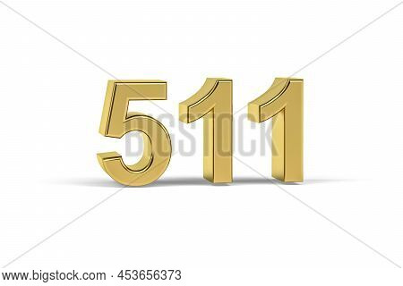 Golden 3d Number 511 - Year 511 Isolated On White Background - 3d Render