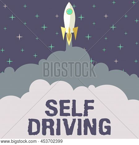 Writing Displaying Text Self Driving. Internet Concept Autonomous Vehicle Ability To Navigate Withou