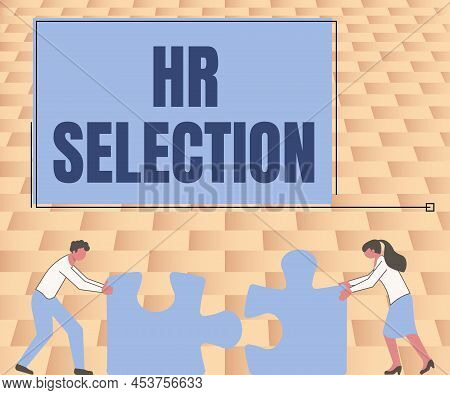 Writing Displaying Text Hr Selection. Business Overview Process And Approached By Human Resources Wh