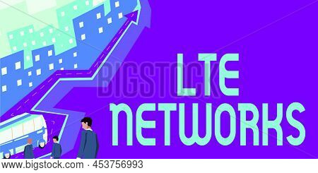 Inspiration Showing Sign Lte Networks. Word For Fastest Network Connection Available For Wireless Co