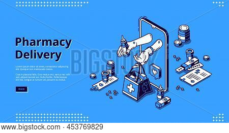 Pharmacy Delivery Online Service Isometric Landing Page. Human Hands Give Bag With Drugs From Smartp