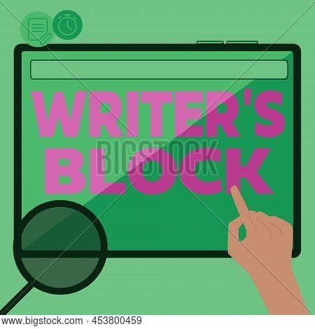 Inspiration Showing Sign Writer S Block. Business Concept Condition Of Being Unable To Think Of What