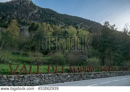 Escaldes Engordany, Andorra : 2022 May 1 : Entry Of Trail At Madriu Perafita Claror Valley In Andorr