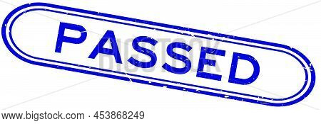 Grunge Blue Passed Word Rubber Seal Stamp On White Background