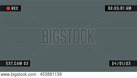 Security Video Camera Frame. Camcorder Ui Overlay. Videocamera Frame With Record Indicator.