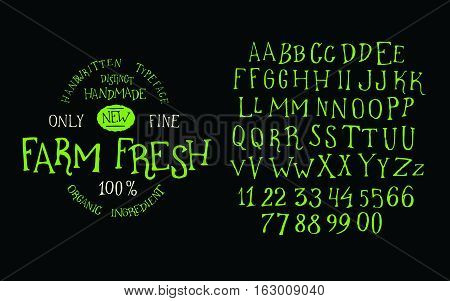 Organic handwritten font FARM FRESH. Hand crafted typeface design. Original handmade alphabet type on black background. Isolated doodle vector letters and numbers. Ecology template badge.