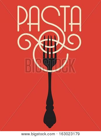 Pasta vector design. Vector logo or badge featuring the word pasta spelled out of spaghetti or linguine with the ornate S wrapping around a fork.