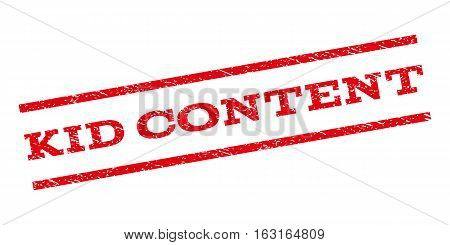 Kid Content watermark stamp. Text caption between parallel lines with grunge design style. Rubber seal stamp with dirty texture. Vector red color ink imprint on a white background.