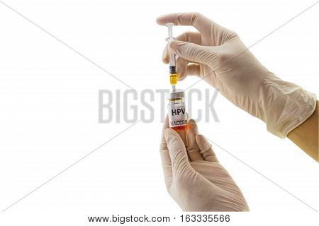 Hands of the doctor filling a vaccine syringe and bottle vaccine of Human papillomavirus (HPV) vaccine on white background.Saved with clipping path.