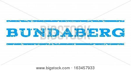 Bundaberg watermark stamp. Text tag between horizontal parallel lines with grunge design style. Rubber seal stamp with unclean texture. Vector blue color ink imprint on a white background.