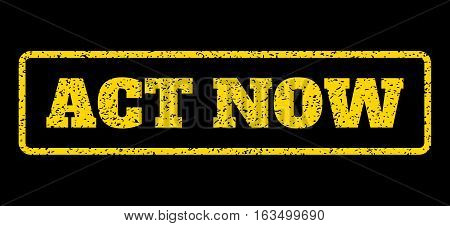Yellow rubber seal stamp with Act Now text. Vector message inside rounded rectangular banner. Grunge design and dust texture for watermark labels. Horisontal emblem on a blue background.