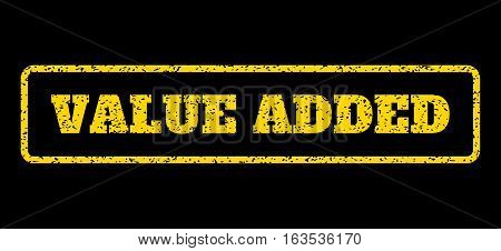Yellow rubber seal stamp with Value Added text. Vector caption inside rounded rectangular shape. Grunge design and dust texture for watermark labels. Horisontal sign on a blue background.