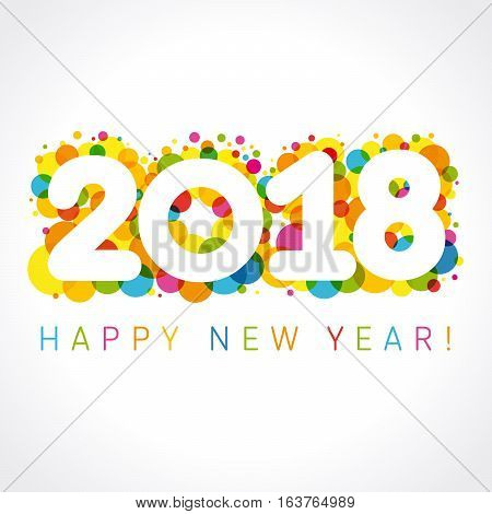 Happy holidays card with vector figures 2018 on colored blister and greeting text Happy New Year! 2018 Happy New Year colorul numbers
