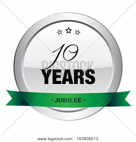 10 Years jubilee seal or icon. Silver seal or button with stars and green banner.