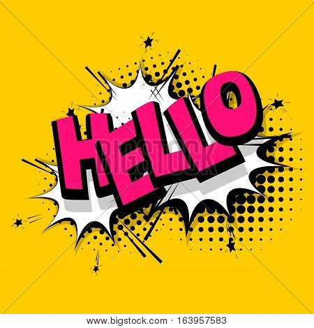 Lettering hello, positive label. Comics book balloon. Comic text sound effects. Vector bubble icon speech phrase, cartoon exclusive font label tag expression, sounds illustration.