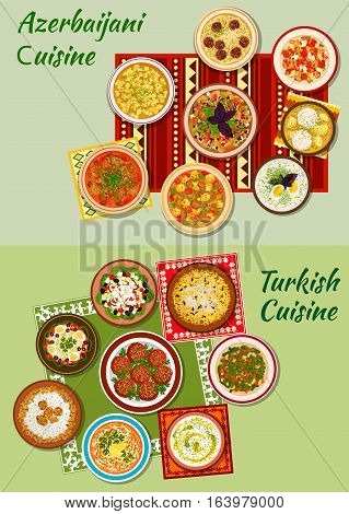 Turkish and azerbaijani cuisine icon with meat and fish balls, vegetable and bean salads, pilaf, boiled lamb and chicken, thick stew, meat and dumpling soups, cold yogurt and rice mint soups