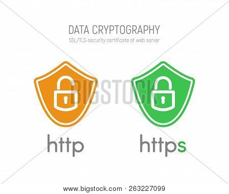 Http And Https Security Certificates In Shields Vector Illustration On White Background. Web Browser