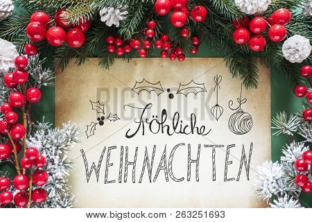 Christmas Decoration, German Calligraphy Frohe Weihnachten Means Merry Christmas