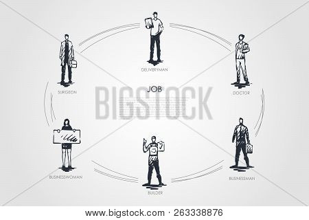 Job - Surgeon, Deliveryman, Doctor, Businessman, Builder, Businesswoman Vector Concept Set. Hand Dra
