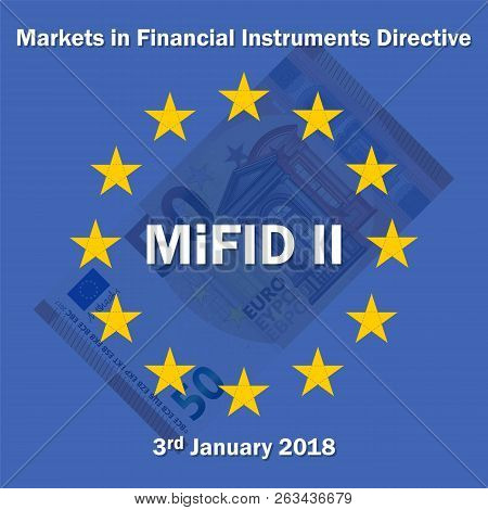 Illustration Of Markets In Financial Instruments Directive Ii