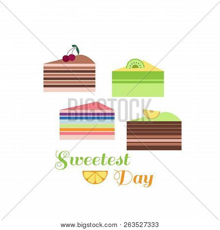Happy Sweetest  Day- Template Poster, Card. Beautiful  Chocolate  Birthday Cake In Cartoon Style. Ve