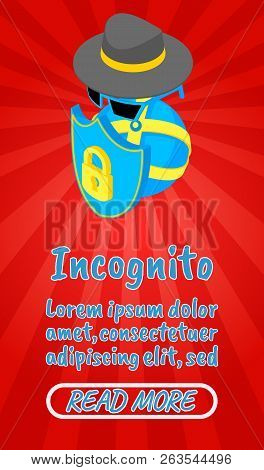 Incognito Concept Banner. Isometric Banner Of Incognito Comics Vector Concept For Web, Giftcard And 