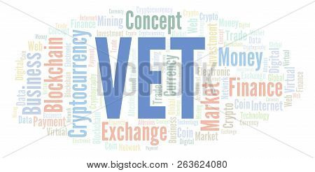Vet Or Vechain Cryptocurrency Coin Word Cloud. Word Cloud Made With Text Only.
