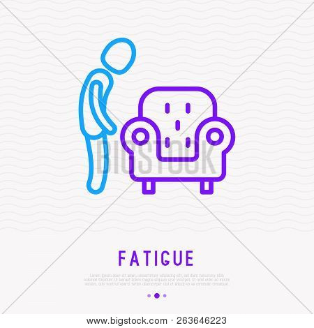 Fatigue Thin Line Icon, Man Wants To Sit In Armchair. Modern Vector Illustration Of Tuberculosis Sym