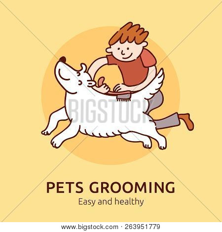 Pet Grooming Easy And Healthy Poster For Cats And Dogs Owners Flat Vector Illustration
