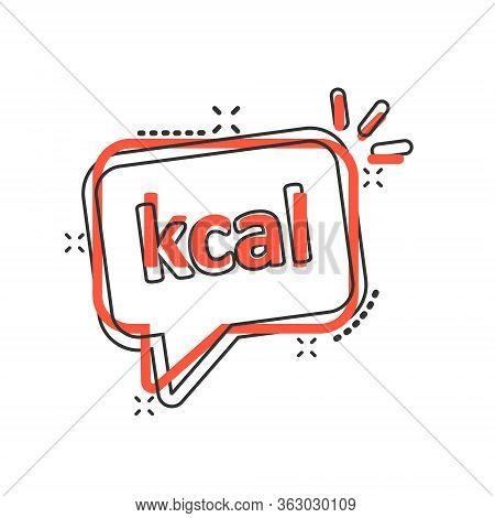 Kcal Icon In Comic Style. Diet Cartoon Vector Illustration On White Isolated Background. Calories Sp