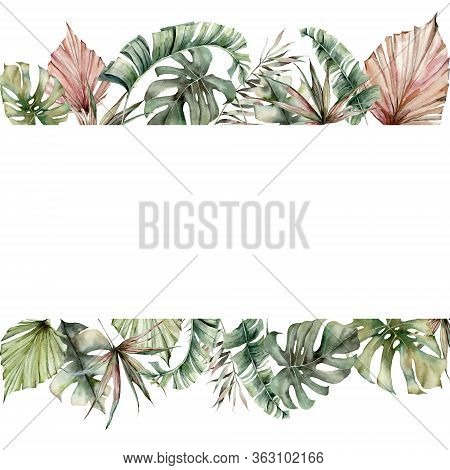 Watercolor Tropical Border With Palm And Mostera Leaves. Hand Painted Banner With Exotic Greenery Is