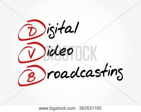 Dvb - Digital Video Broadcasting Acronym, Technology Concept Background