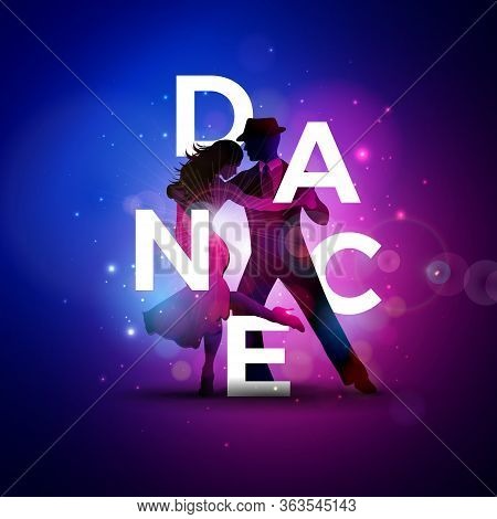 Dance Illustration With Tango Dancing Couple And White Letter On Colorful Background. Vector Design 