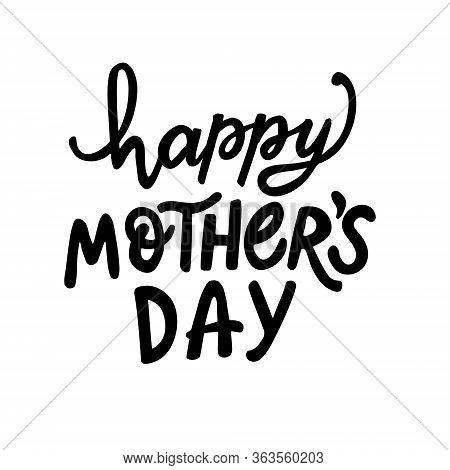 Happy Mothers Day Hand Written Vector Lettering