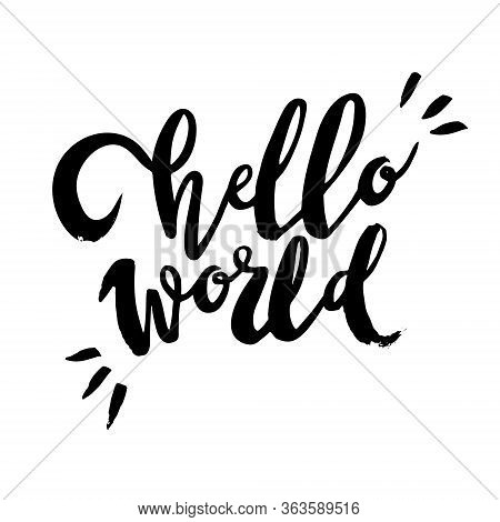 Hello World Hand Written Lettering For Card