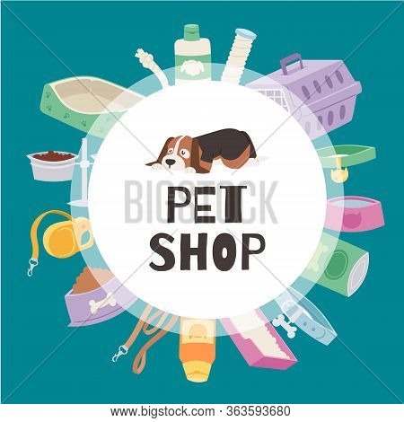 Petshop Circle Banner Contains Cute Puppy Dog, Cage For Cats And Dogs, Toys, Pets Food, Bowls Vector