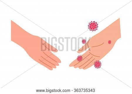 Risk Of Spreading Red Coronavirus Infection Bacterias By Shaking Hands