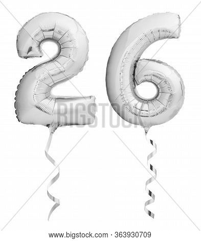 Silver Chrome Number 26 Twenty Six Made Of Inflatable Balloon With Ribbon Isolated On White