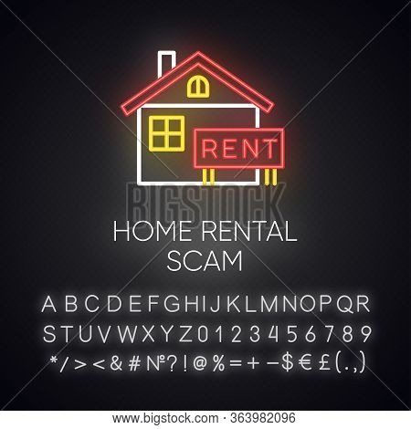 Home Rental Scam Neon Light Icon. House, Apartment For Rent. Fake Real Estate Agent. Online Fraud. U